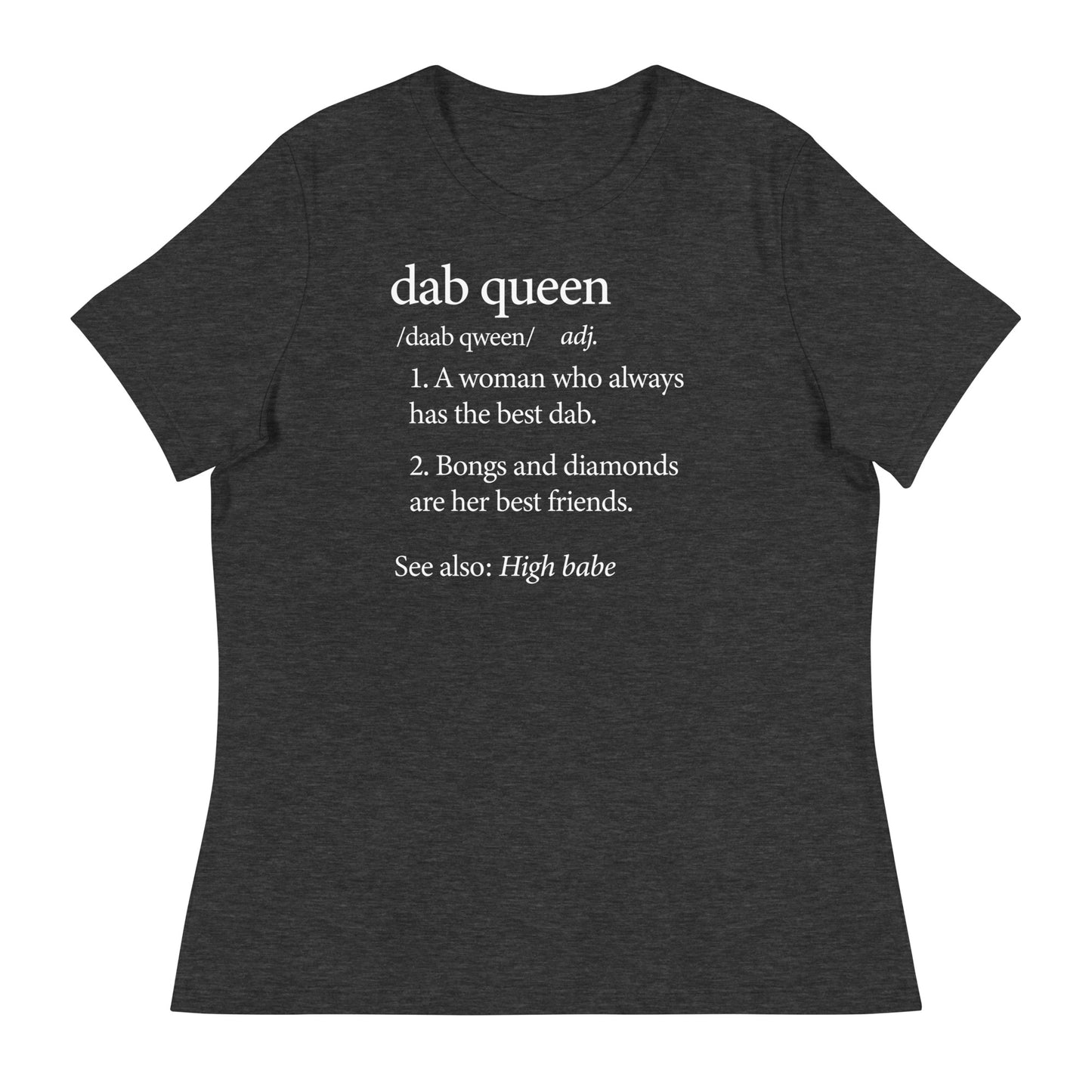 Dab Queen Definition Tee